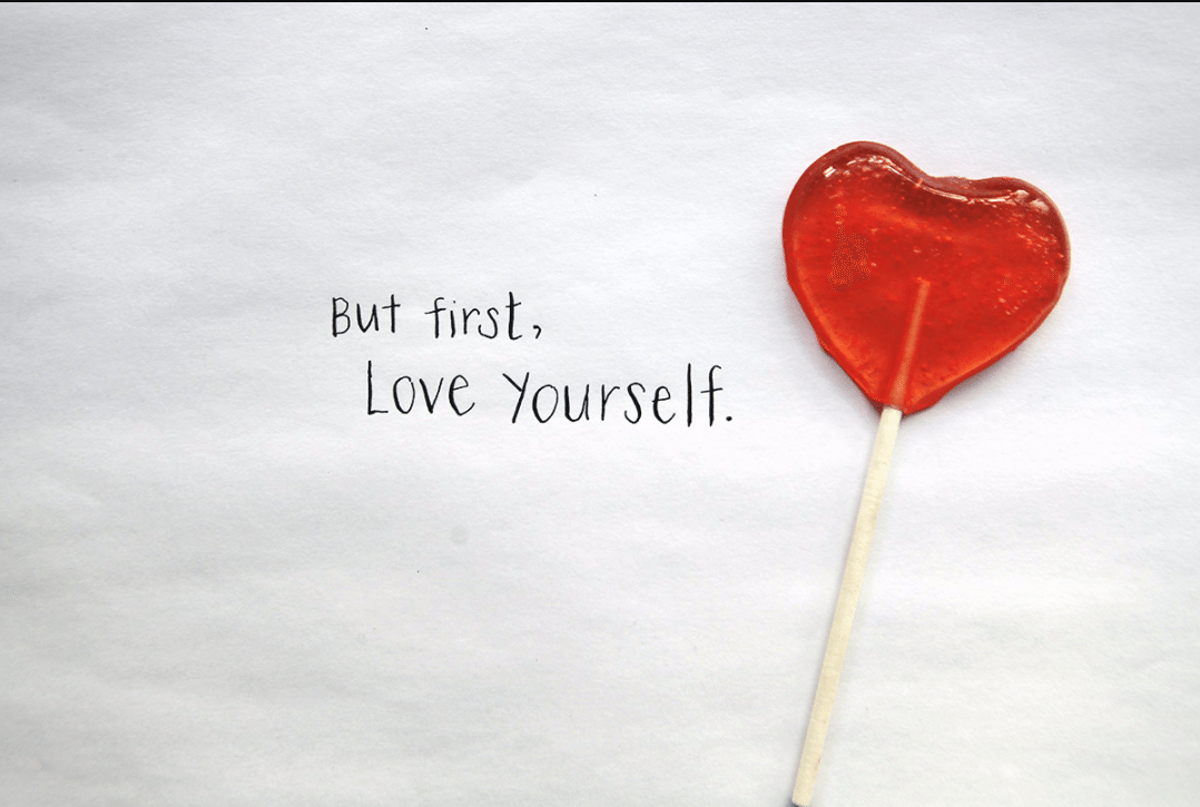 Love yourself